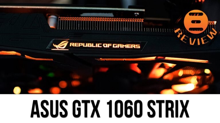 The Ultimate ASUS ROG Strix GeForce GTX 1060 6GB Review: Unveiling the Best